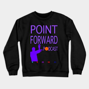 Point Forward Podcast Design 4 Crewneck Sweatshirt